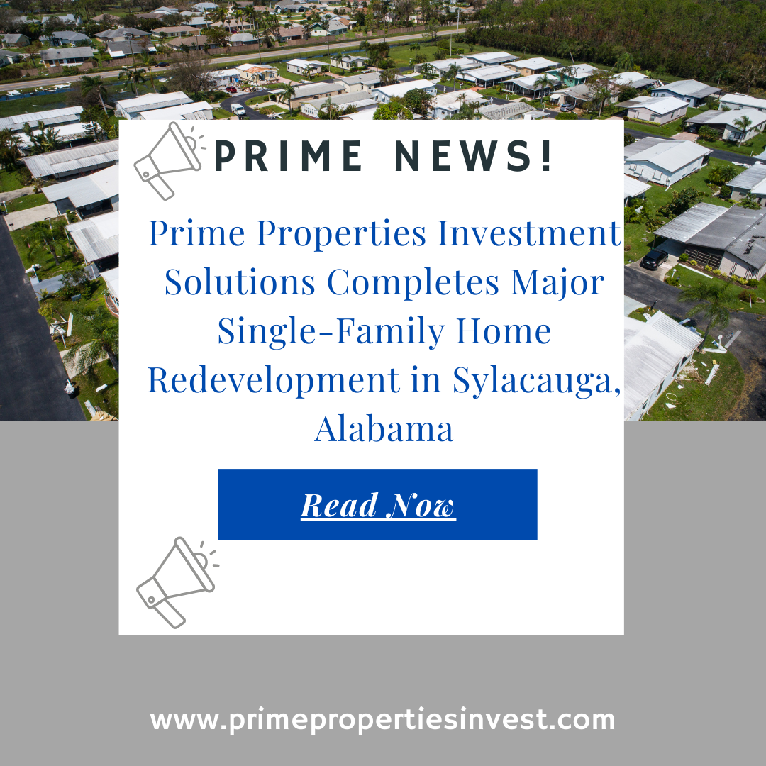 Prime Properties Investment Solutions Completes Major Single-Family Home Redevelopment in Sylacauga, Alabama